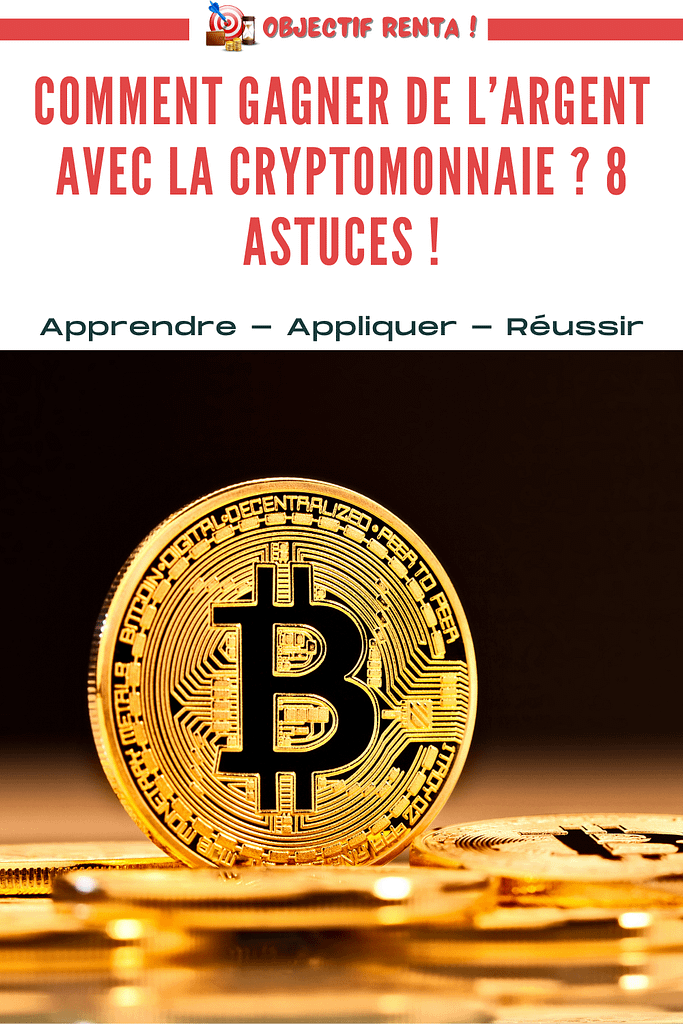 Comment Gagner De Largent Avec La Cryptomonnaie Astuces