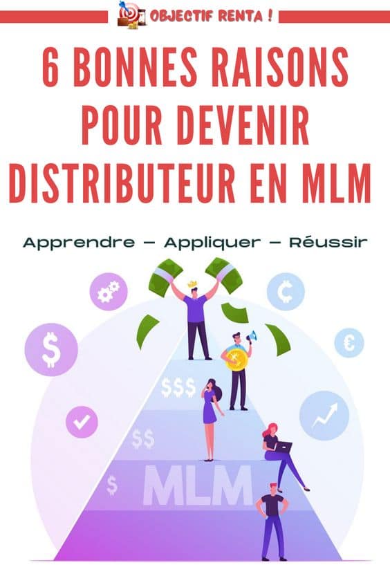 Devenir distributeurs en mlm